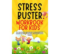 D Erickson Climax Publishers Stress-Buster Workbook for Kids (Tascabile)