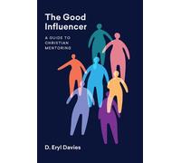 D. Eryl Davies The Good Influencer (Tascabile)