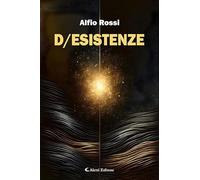 D/esistenze