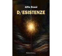 D/esistenze - 2026 - Aletti editore (I diamanti)