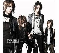 D Espairs Ray - Final Call [Ltd. Edition] [Type