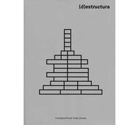 (D)estructura. Ediz. spagnola e inglese
