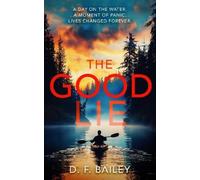 D.F. Bailey The Good Lie (Tascabile) (PRESALE 12/03/2026)