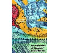 D F Lewis The First Book of Classical Horror Stories (Tascabile)