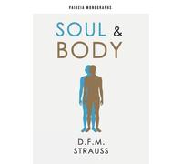 D F M Strauss Soul & Body (Tascabile)