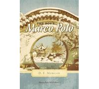 D. F. Morgan The Boy's Marco Polo (Tascabile)