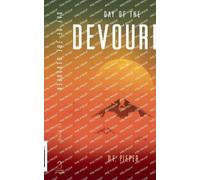 D F Pieper Day of the Devourer (Tascabile) Devourer Chronicles