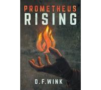 D F Wink Prometheus Rising (Tascabile)