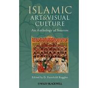 D. Fairchild Ruggles Islamic Art and Visual Culture (Tascabile)