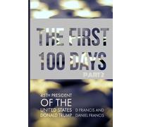 D Francis The First 100 Days: (Tascabile)