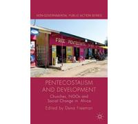 D. Freeman Pentecostalism and Development (Copertina rigida)