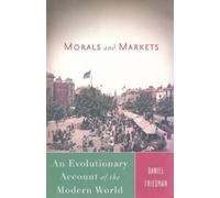 D. Friedman Morals and Markets (Tascabile)