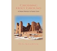 D G Augustyn Crossing Holy Ground (Tascabile)