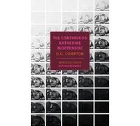 D. G. Compton The Continuous Katherine Mortenhoe (Tascabile)