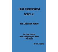 D G Valdron LEXX Unauthorized, Series 4 (Tascabile)