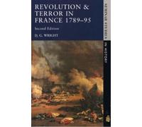 D.G. Wright Revolution & Terror in France 1789 - 1795 (Tascabile)