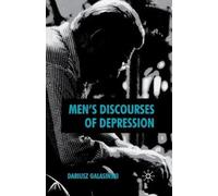 D. Galasinski Men's Discourses of Depression (Tascabile)