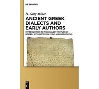 D. Gary Miller Ancient Greek Dialects and Early Authors (Copertina rigida)
