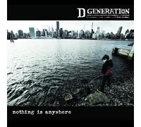 D Generation - Nothing Is Anywhere