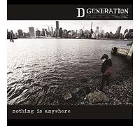 D Generation Nothing Is Anywhere (Vinyl LP) 12" Album
