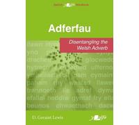 D. Geraint Lewis Adferfau - Disentangling the Welsh adverb (Tascabile)