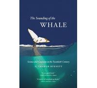 D. Graham Burnett The Sounding of the Whale (Tascabile)