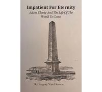 D Gregory Van Dussen Impatient for Eternity (Tascabile)
