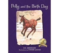 D H Anderson Polly and the Birth Day (Tascabile) Lady Thistle, the Horse