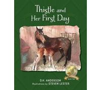 D H Anderson Thistle and Her First Day (Tascabile) Lady Thistle, the Horse