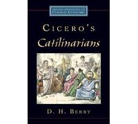 D. H. Berry Cicero's Catilinarians (Tascabile)