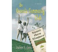 D. H. Eaton The Osceola Community Club (Copertina rigida)
