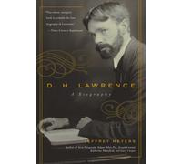 D.H. Lawrence: A Biography - Meyers Jeffrey