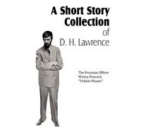 D H Lawrence A Short Story Collection of D. H. Lawrence (Tascabile)