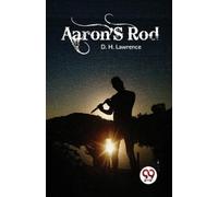 D. H. Lawrence Aaron's Rod (Tascabile)