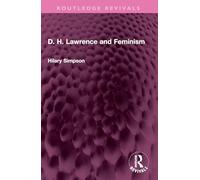 D. H. Lawrence and Feminism