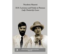D.H. Lawrence and Frieda in Florence. Lady Chatterley’s Lover - 2