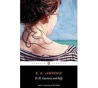 D. H. Lawrence D. H. Lawrence and Italy (Tascabile)
