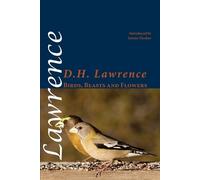 D. H. Lawrence Birds, Beasts and Flowers (Tascabile)