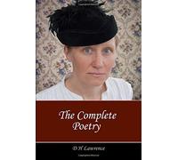 D H Lawrence Complete Poetry