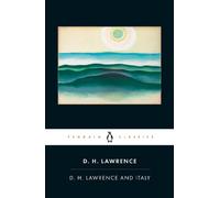D. H. Lawrence D. H. Lawrence and Italy (Tascabile)