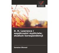 D. H. Lawrence i współcześni myśliciele: studium korespondencji