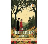 D H Lawrence Lady Chatterley's Lover (Copertina rigida)