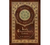 D H Lawrence Lady Chatterley's Lover (Royal Collector's Editi (Copertina rigida)