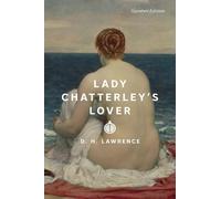 D. H. Lawrence Lady Chatterley's Lover (Tascabile) Signature Editions