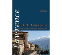D. H. Lawrence Look We Have Come Through (Tascabile)