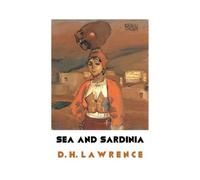 D H Lawrence Sea and Sardinia (Copertina rigida) British Poets
