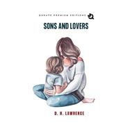 D H Lawrence Sons And Lovers (Copertina rigida)
