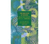 D.H. Lawrence The Bad Side of Books (Tascabile)