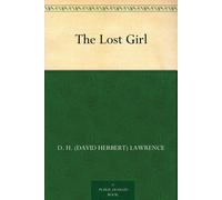 D. H. Lawrence The Lost Girl (Tascabile)