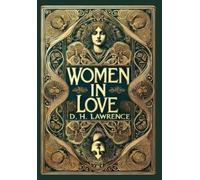 D H Lawrence Women in Love (Collector's Edition) (Laminated H (Copertina rigida)